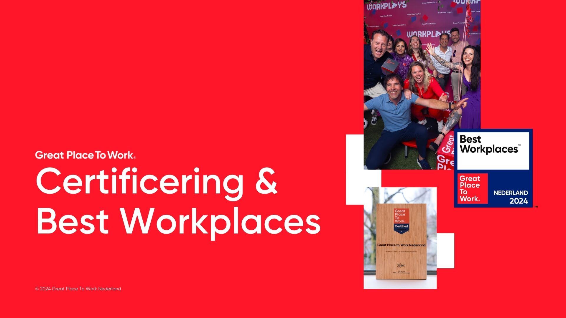 Best Workplaces™ of the Netherlands Great Place To Work